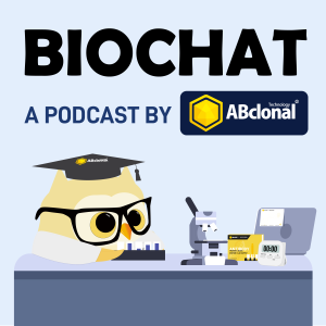 BioChat #9: Quality Medical Care For All -- From ABclonal Technology
