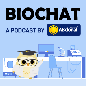 BioChat #10: Love, Science, and a Side of Mayo -- From ABclonal Technology