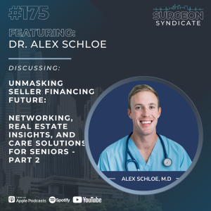 EP 175: Unmasking Seller Financing Future: Networking, Real Estate Insights, and Care Solutions for Seniors - Part 2