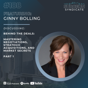 EP 188: Behind the Deals: Mastering Negotiations, Strategic Acquisitions, and Market Secrets