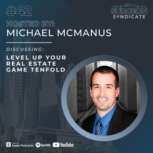 Ep42 Level Up Your Real Estate Game Tenfold