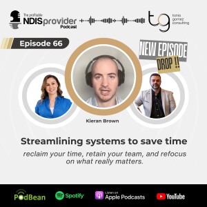 Episode 66 - Streamlining Systems To Save Time