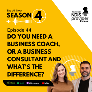 Podcast 44: Business Coaching vs Business Consulting