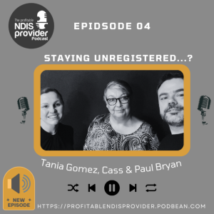 Podcast 04: Staying Unregistered...?