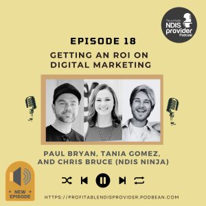 Podcast 18: Getting a ROI on Digital Marketing