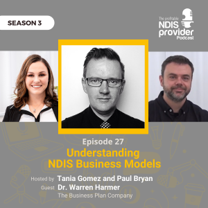 Podcast 27: Understanding NDIS Business Models