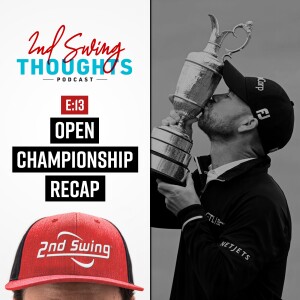 Episode 13 | Open Championship Recap: Harman’s Historic Win