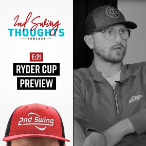 Can Team USA Take Down Europe? | 2nd Swing Thoughts: Ryder Cup Preview