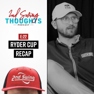 Europe Wins Ryder Cup in DOMINANT Fashion | 2nd Swing Thoughts