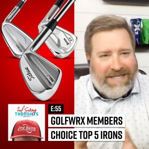 EPISODE 55: Top 5 IRONS of 2024?!