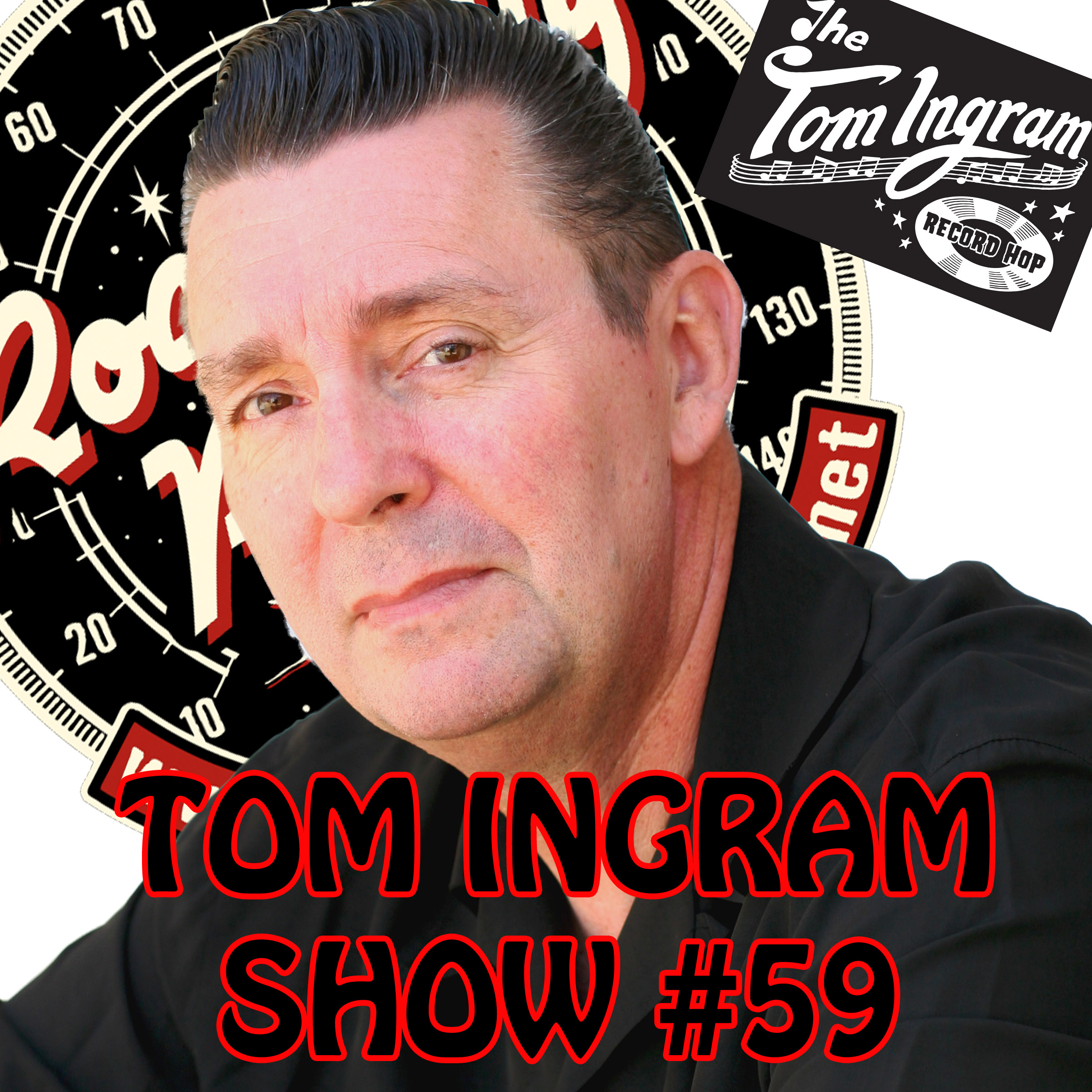 Tom Ingram Show #59