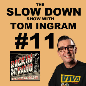 Slow Down with Tom Ingram #11