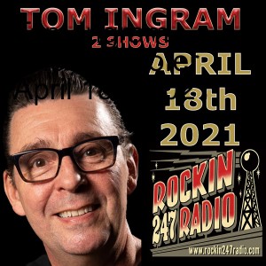 Tom Ingram Shows Twofer April 18th 2021