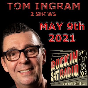 2 Tom Ingram Shows May 9th 2021