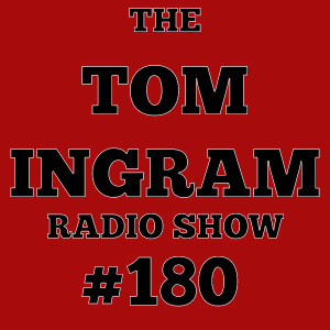 Tom Ingram Show #180 - Recorded for Rockabilly Radio July 13th 2019