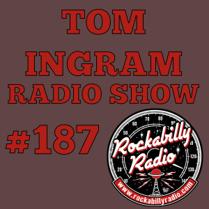 Tom Ingram Radio Show #187 - Tom Ingram Record Hop Special
