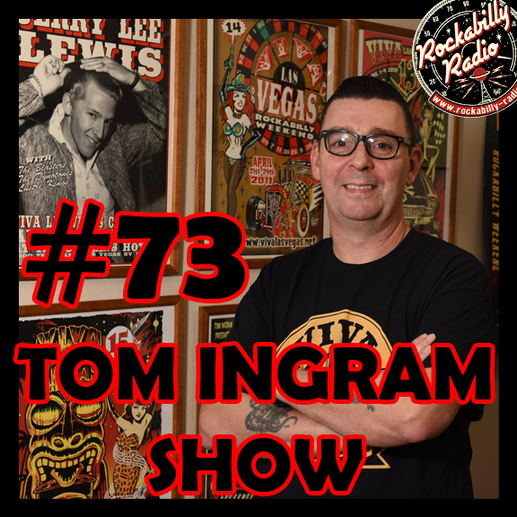 Tom Ingram show #73