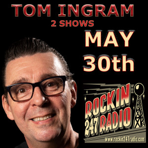 Two Tom Ingram Shows in One May 30th 2021