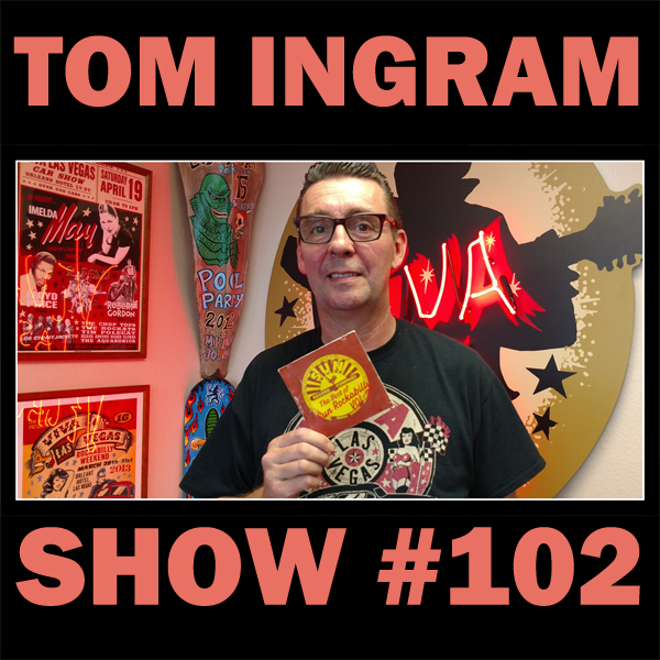 Tom Ingram Show #102 - Recorded LIVE from Rockabilly Radio December 16th 2017