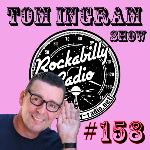 Tom Ingram Show #158 - Recorded LIVE from Rockabilly Radio February 3rd 2019. Please comment, share, repost, like or whatever you want. Thank you and I hope you enjoy it.