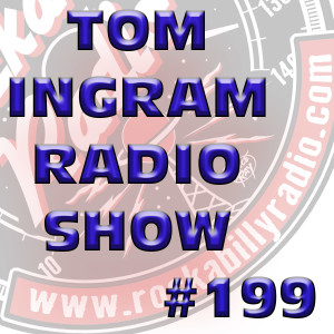 Tom Ingram Radio Show #199 - Rockabilly Radio Nov 23rd 2019