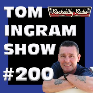 Tom Ingram Radio Show #200