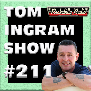 Tom Ingram Radio Show #211 - Feb 15th 2020