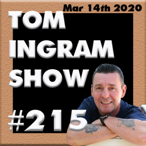 Tom Ingram Show #215