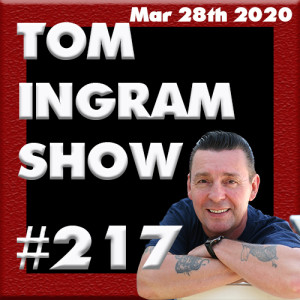 Tom Ingram Show #217 - March 28th 200