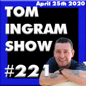 Tom Ingram Show #221 - Recorded LIVE from Rockabilly Radio April 25th 2020