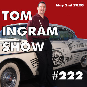 Tom Ingram Show #222 - Rockabilly Radio May 2nd 2020