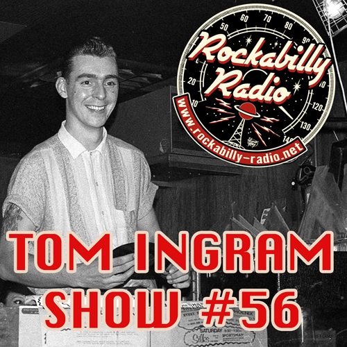 Tom Ingram Show #56