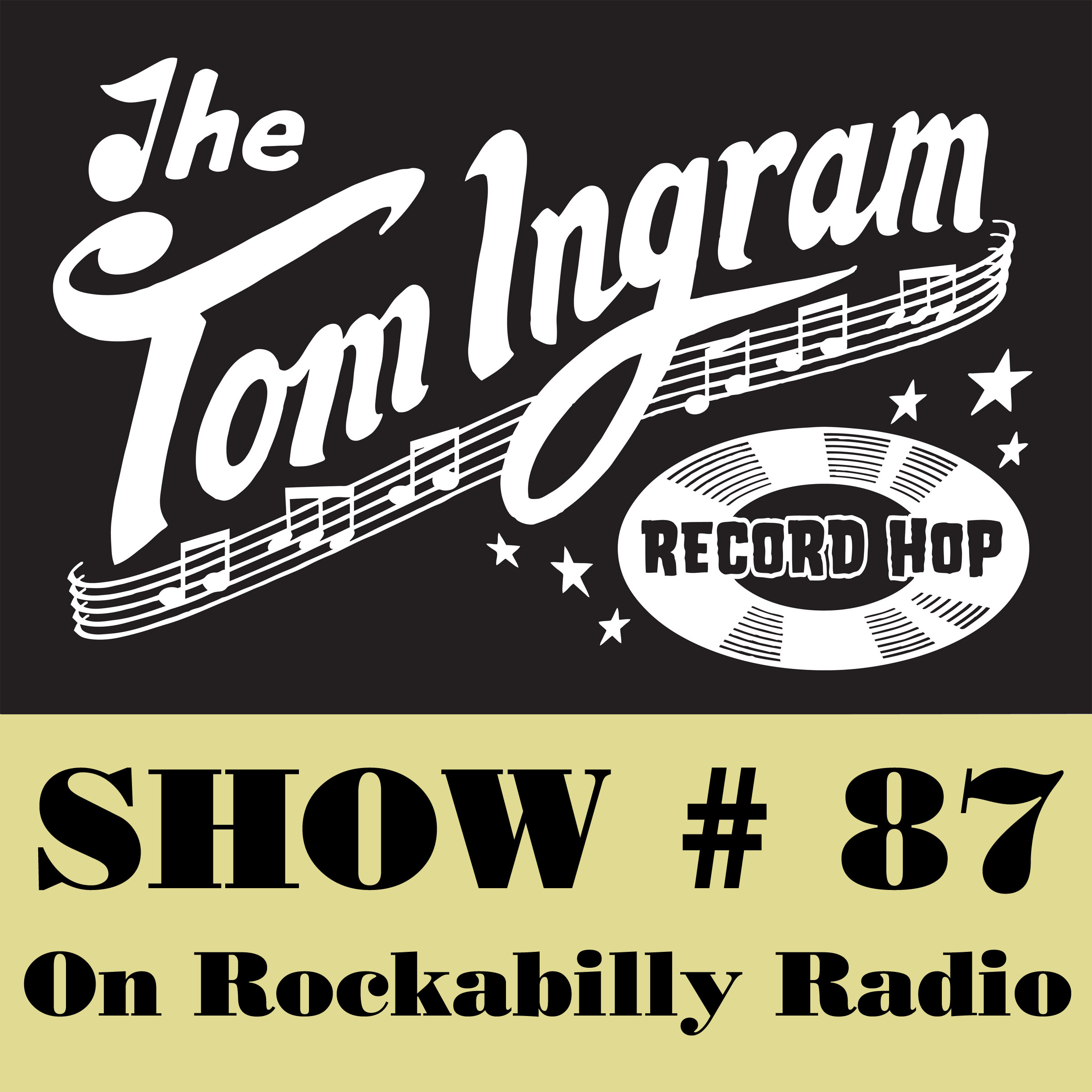 Tom Ingram Show #87 - From Rockabilly Radio Sept 2nd 2017