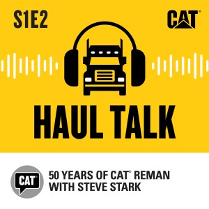 50 Years of Cat® Reman with Steve Stark