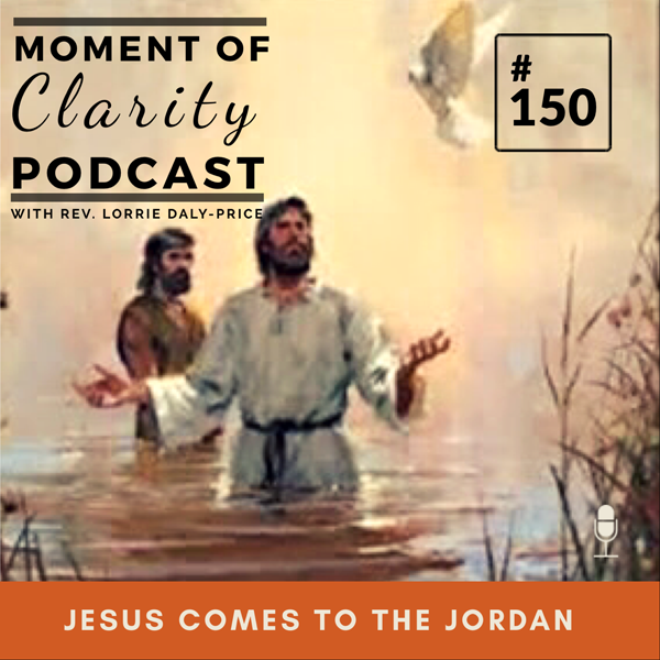 Moment of Clarity With Rev. Lorrie Daly-Price