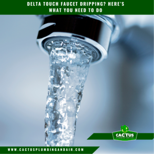 Delta Touch Faucet Dripping? Here’s What You Need To Do