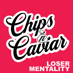 Breaking The Loser Mentality | Episode 6