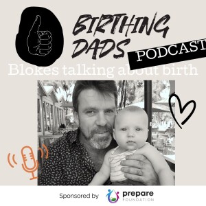 Birth Story Sessions:  Episode 11 - Scott