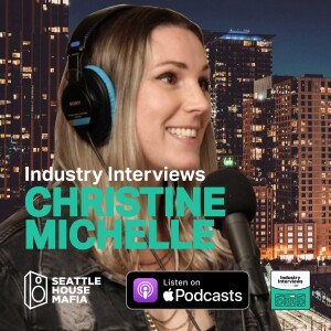 Christine Michelle Industry Interviews by Seattle House Mafia S02E08