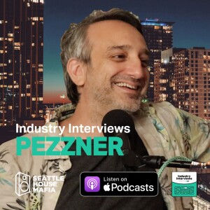 Pezzner, Industry Interviews by Seattle House Mafia S01E10