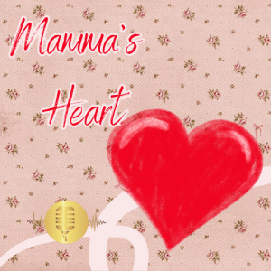 Mamma's Heart