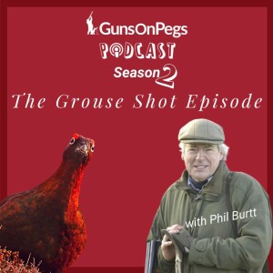 The Grouse Shot Episode - Season 2 Episode 1