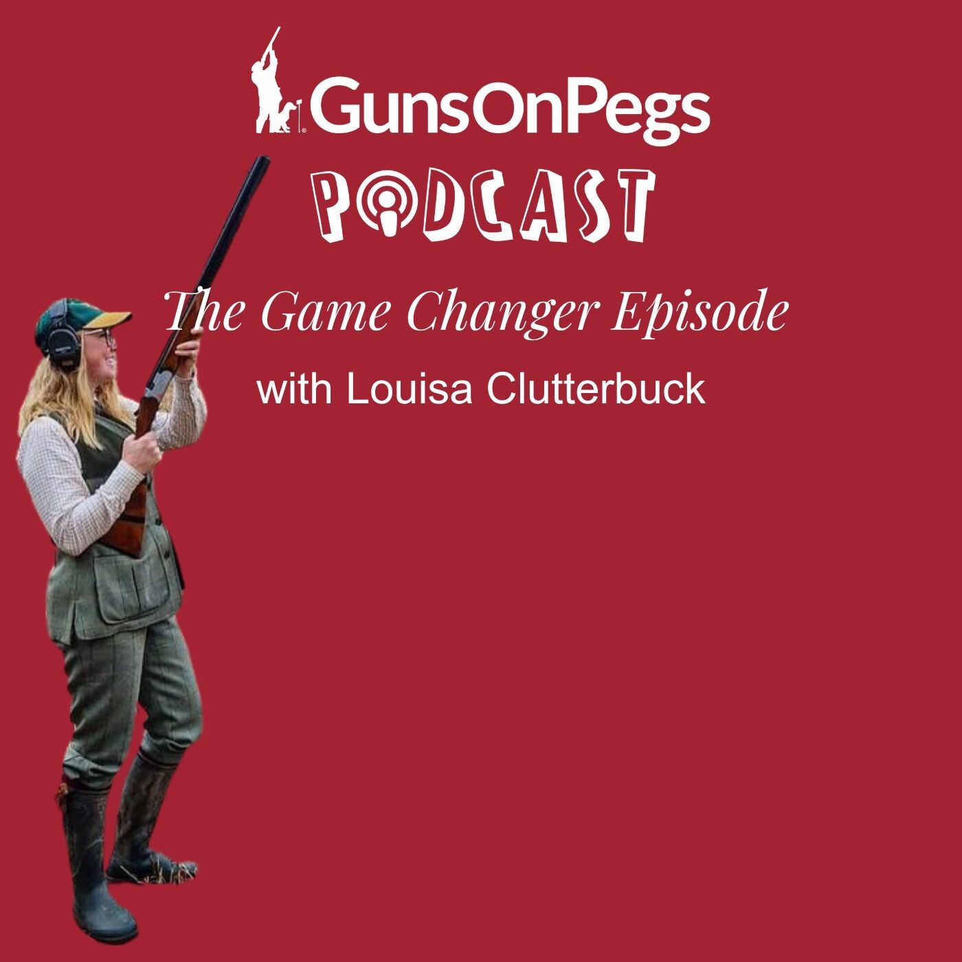 The GunsOnPegs Podcast