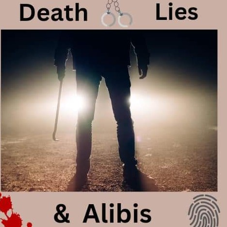 Death Lies & Alibis