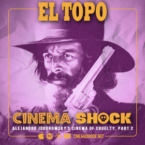 EL TOPO (1970) | Alejandro Jodorowsky, Part 2