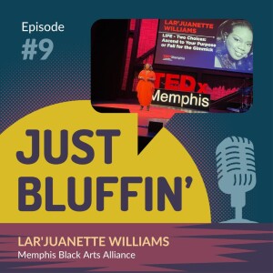 Lar’Juanette Williams with Memphis Black Arts Alliance