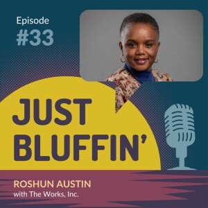 Roshun Austin with The Works, Inc.