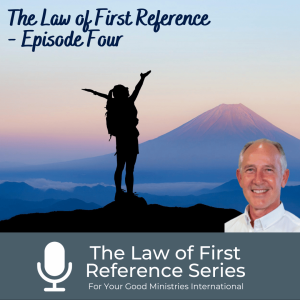 The Law of First Reference - (Episode Four)