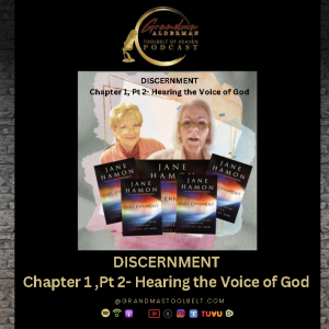 BR: DISCERNMENT - Chapter 1, Part 2 - "Hearing the Voice of God"