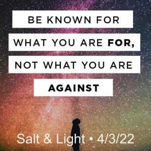 Salt & Light • 4/3/22